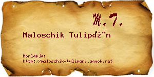 Maloschik Tulipán névjegykártya